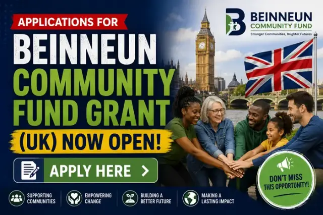 Applications for Beinneun Community Fund Grant (UK) Now Open - Apply Now