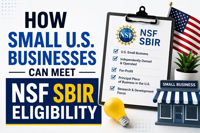 How Small U.S. Businesses Can Meet NSF SBIR Eligibility