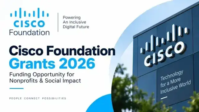 Cisco Foundation Grants 2026: Funding Opportunity for Nonprofits
