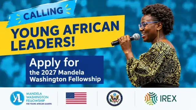 Application Now Open For Mandela Washington Fellowship 2027